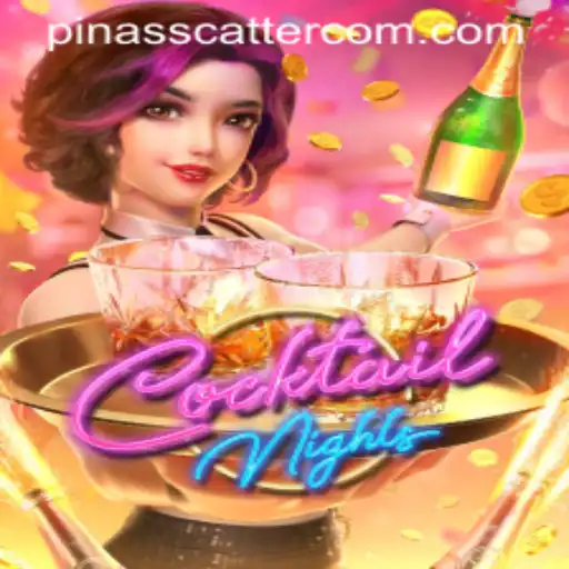 CocktailNights: A Thrilling Gaming Experience with PinasScatter