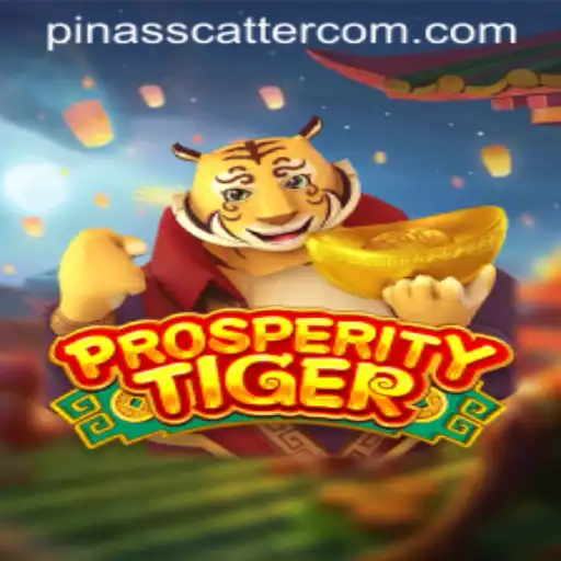 Discover 'ProsperityTiger': A New Gaming Phenomenon Featuring 'PinasScatter'