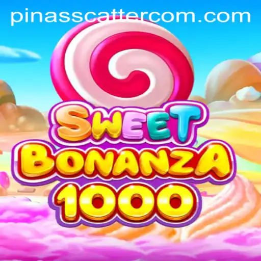 SweetBonanza1000: Unveiling the Exciting World of PinasScatter